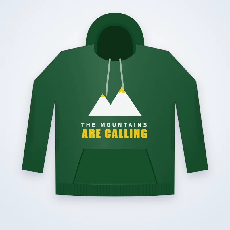 Mountains Are Calling Hoodie